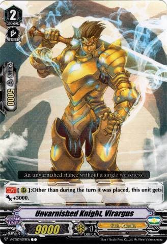 Unvarnished Knight, Virargus