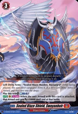 Sealed Blaze Shield, Swayanbuh