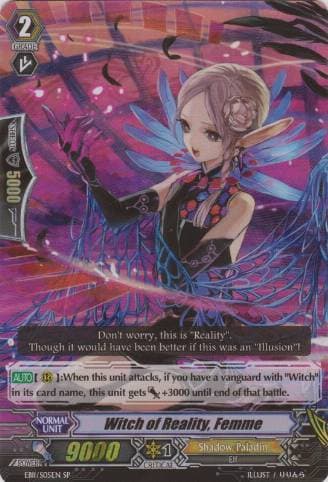 Witch of Reality, Femme