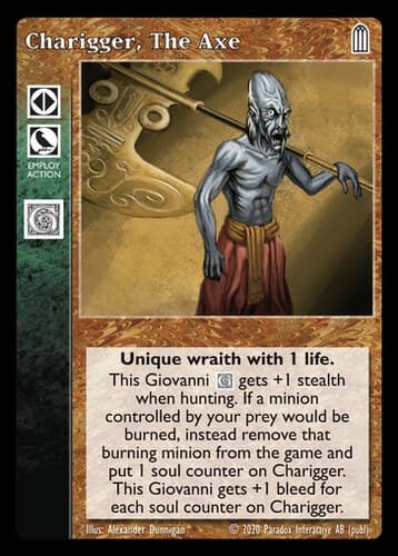 Charigger, The Axe