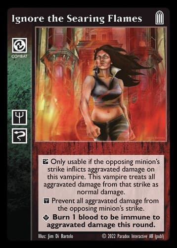 Ignore the Searing Flames