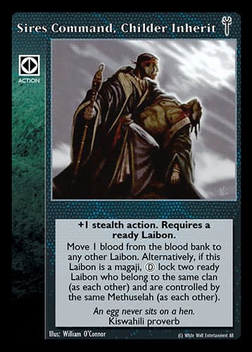 Sires Command, Childer Inherit