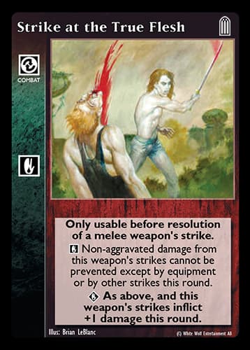 Strike at the True Flesh