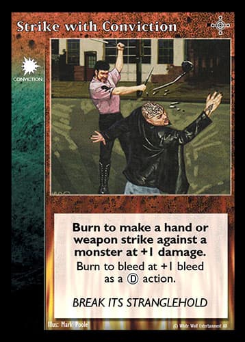 Strike with Conviction