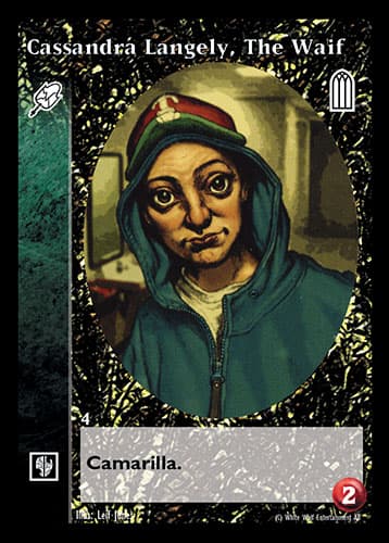 Cassandra Langely, The Waif