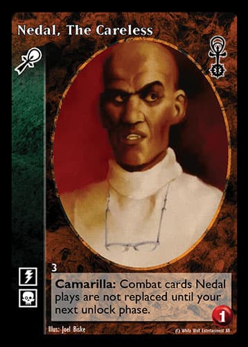 Nedal, The Careless