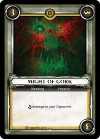Might of Gork (Claimed)