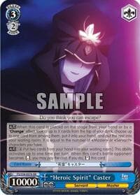 "Heroic Spirit" Caster