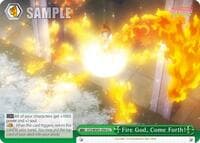 Fire God, Come Forth!