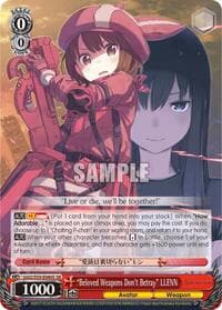 "Beloved Weapons Don't Betray" LLENN (SR)