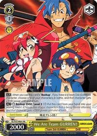 We Are Team GURREN!