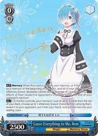Leave Everything to Me, Rem (SP)