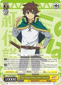 "My Popular Phase is Here!" Kazuma