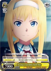 "As Long as I Can Wield a Sword" Alice