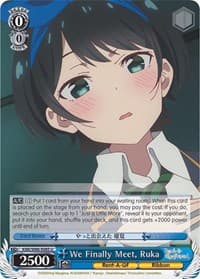 We Finally Meet, Ruka
