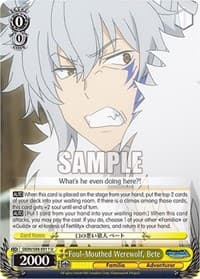 Foul-Mouthed Werewolf, Bete