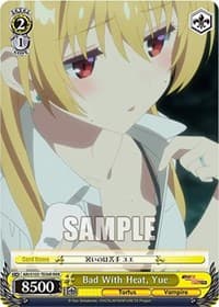 Bad With Heat, Yue (RRR)