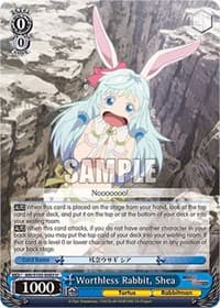 Worthless Rabbit, Shea