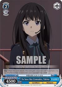 To Save Her Comrades, Takina