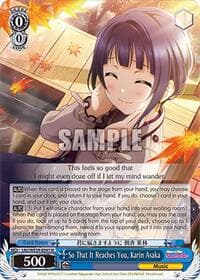 So That It Reaches You, Karin Asaka