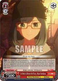 In Order to Return the Favor, Akane Kurokawa