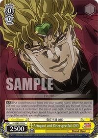 Arrogant and Disrespectful, DIO