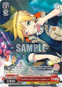 Should Have Said So Sooner, Kagamine Len (OFR)