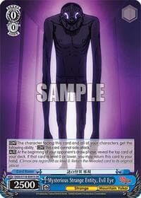 Mysterious Strange Entity, Evil Eye (SR)
