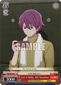 Lack of Ability, Melt Narushima