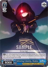 Defeating Calamity, Shadow