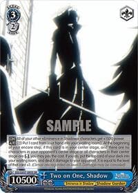 Two on One, Shadow (SR)
