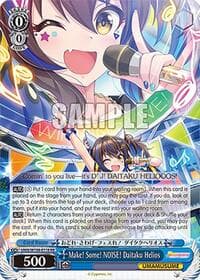 Make! Some! NOISE! Daitaku Helios