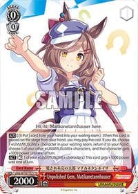 Unpolished Gem, Matikanetannhauser