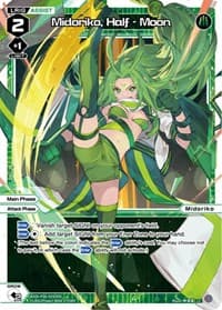 Midoriko, Half - Moon