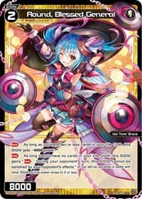 Round, Blessed General (Parallel Foil)