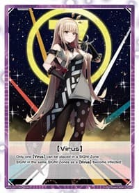 [Virus] (Foil) // Servant ZERO (Non-Foil)