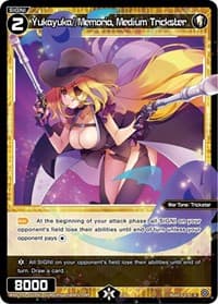Yukayuka//Memoria, Medium Trickster
