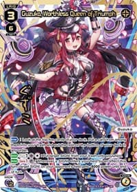 Guzuko, Worthless Queen of Triumph (LRP)