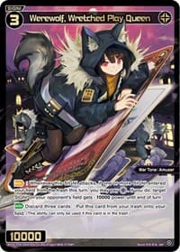 Werewolf, Wretched Play Queen (SRP)