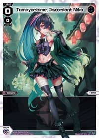 Tamayorihime, Discordant Miko (Parallel Foil)