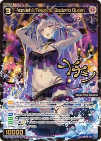 Nanashi//Fesonne, Bacteria Queen (SRP)
