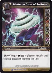 Platinium Disks of Swiftness