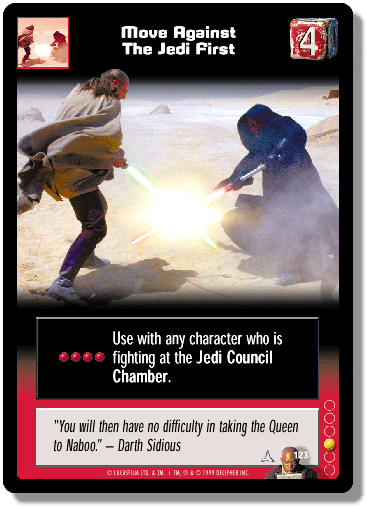 Move Against The Jedi First