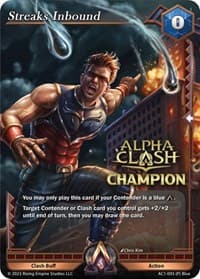 Streaks Inbound (Champion)