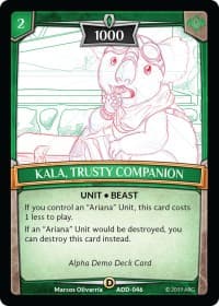 Kala, Trusty Companion