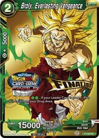 Broly, Everlasting Vengeance (Championship Final 2019) (Finalist)