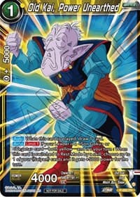 Old Kai, Power Unearthed (Zenkai Series Tournament Pack Vol.3)