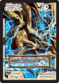 Siphoning Energy Roots (First Edition)