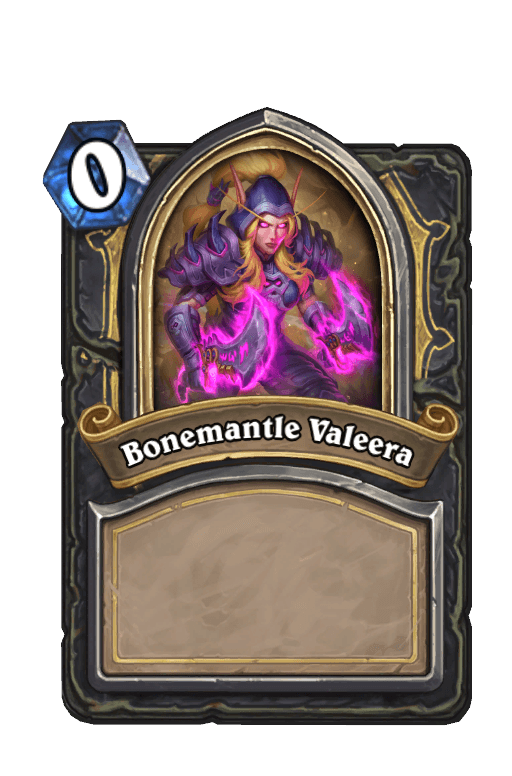 Bonemantle Valeera