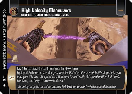 High Velocity Maneuvers